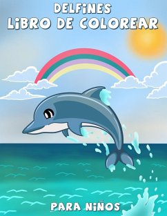 Delfines libro de colorear para niños - Fratica, R R