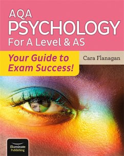 AQA Psychology for A Level & AS - Your Guide to Exam Success! - Flanagan, Cara