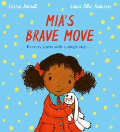 Mia's Brave Move - Burnell, Cerrie