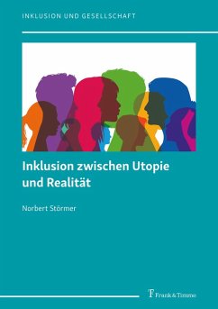 Inklusion zwischen Utopie und Realität (eBook, PDF) - Störmer, Norbert