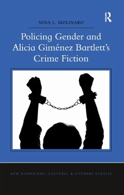 Policing Gender and Alicia Gimenez Bartlett's Crime Fiction - Molinaro, Nina L.