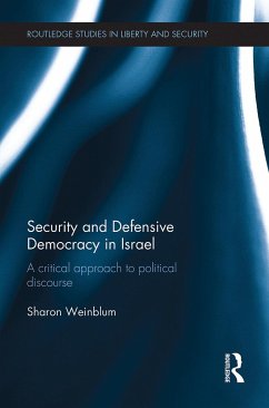 Security and Defensive Democracy in Israel - Weinblum, Sharon