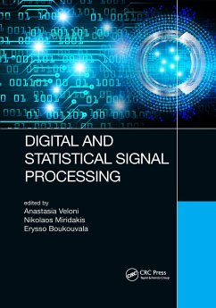 Digital and Statistical Signal Processing - Veloni, Anastasia; Miridakis, Nikolaos; Boukouvala, Erysso