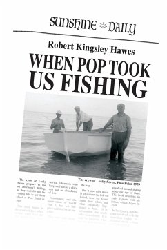 When Pop Took Us Fishing - Hawes, Robert Kingsley
