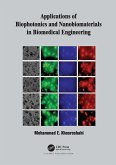 Applications of Biophotonics and Nanobiomaterials in Biomedical Engineering