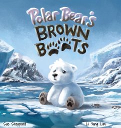 Polar Bear's Brown Boots - Sheppard, Sue