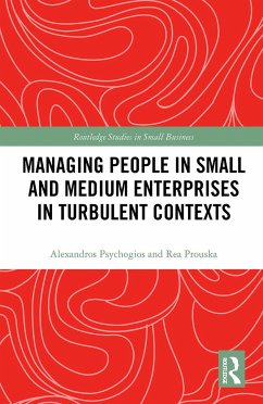 Managing People in Small and Medium Enterprises in Turbulent Contexts - Psychogios, Alexandros; Prouska, Rea