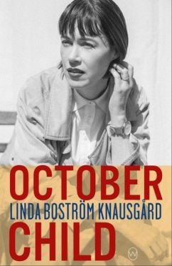 October Child - Boström Knausgård, Linda