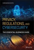 Privacy, Regulations, and Cybersecurity (eBook, PDF)