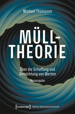 Mülltheorie (eBook, ePUB) - Thompson, Michael