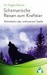Schamanische Reisen zum Krafttier... - Bild 1