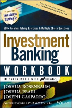 Investment Banking Workbook (eBook, PDF) - Rosenbaum, Joshua; Pearl, Joshua; Gasparro, Joseph; Latham & Watkins LLP