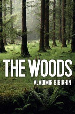 The Woods (eBook, PDF) - Bibikhin, Vladimir