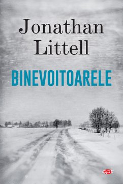 Binevoitoarele (eBook, ePUB) - Littell, Jonathan