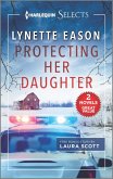 Protecting Her Daughter and Under the Lawman's Protection (eBook, ePUB)
