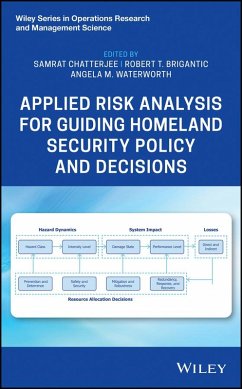 Applied Risk Analysis for Guiding Homeland Security Policy and Decisions (eBook, PDF)