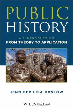Public History (eBook, PDF) - Koslow, Jennifer Lisa