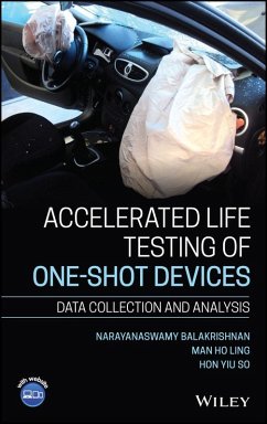 Accelerated Life Testing of One-shot Devices (eBook, PDF) - Balakrishnan, Narayanaswamy; Ling, Man Ho; So, Hon Yiu