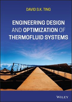 Engineering Design and Optimization of Thermofluid Systems (eBook, ePUB) - Ting, David S. K.