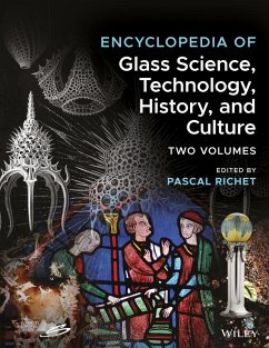 Encyclopedia of Glass Science, Technology, History, and Culture (eBook, PDF)
