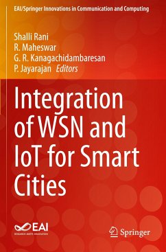 Integration of WSN and IoT for Smart Cities