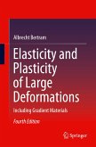 Elasticity and Plasticity of Large Deformations