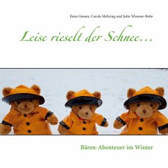 Leise rieselt der Schnee... - Giesen, Ilona;Mehring, Carola;Wiesner-Bette, Jutta