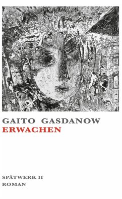 Erwachen - Gasdanow, Gaito;Barck, Jürgen