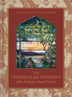 The Stained-Glass Windows of St. Andrew's Dune Church - Cooney Frelinghuysen, Alice