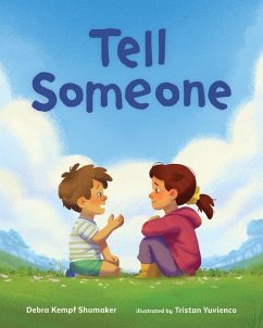 Tell Someone - Shumaker, Debra Kempf