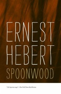 Spoonwood - Hebert, Ernest
