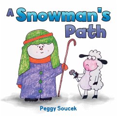 A Snowman's Path - Soucek, Peggy