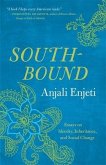Southbound: Essays on Identity, Inheritance, and Social Change