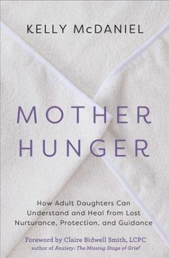 Mother Hunger - McDaniel, Kelly