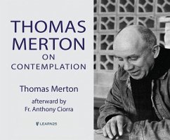 Thomas Merton on Contemplation - Merton, Thomas