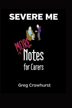 More Notes For Carers - Crowhurst, Greg