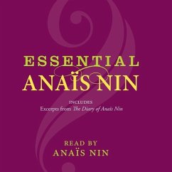 Essential Anais Nin Lib/E - Nin, Anaïs