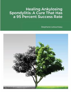 Healing Ankylosing Spondylitis - Letourneau, Stephane