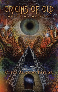 Origins of Old - Taylor, Clive Alando