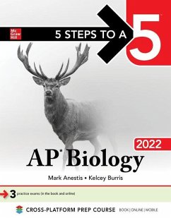 5 Steps to a 5: AP Biology 2022 - Burris, Kelcey; Anestis, Mark
