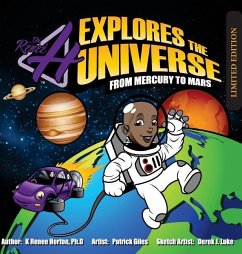 Dr. H Explores the Universe - Limited Edition - Horton, K Renee