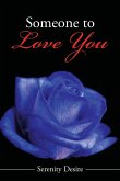 Someone to Love You