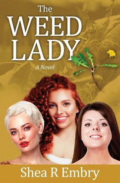 The Weed Lady - Embry, Shea R