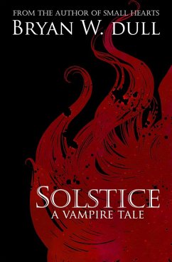 Solstice (The Solstice Chronicles, #1) (eBook, ePUB) - Dull, Bryan W.