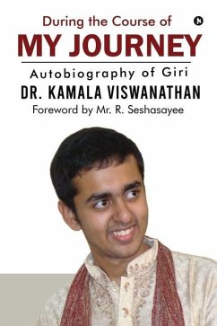 During the Course of My Journey: Autobiography of Giri - Kamala Viswanathan