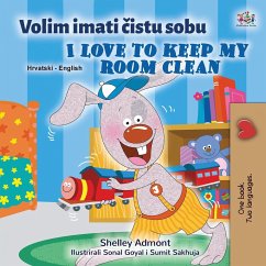 I Love to Keep My Room Clean (Croatian English Bilingual Book for Kids) - Admont, Shelley; Books, Kidkiddos