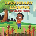Legendary Lessons: We use Our Hands