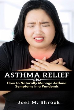 Asthma Relief - Shrock, Joel M.