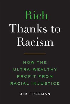 Rich Thanks to Racism - Freeman, Jim