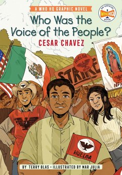 Who Was the Voice of the People?: Cesar Chavez - Blas, Terry; Who Hq
